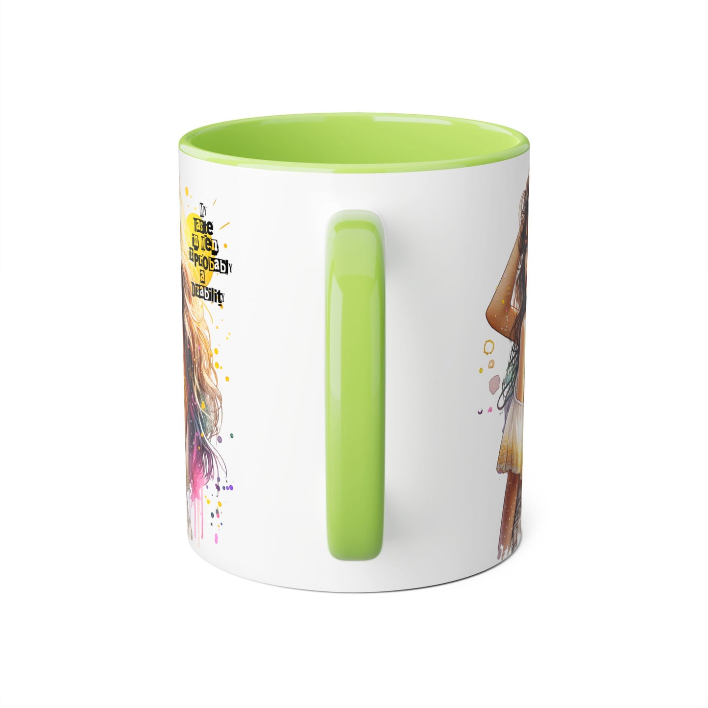 Funny Accent Mug - My Taste in Men is Probably a Disability Humor 11oz Cup