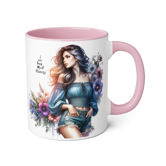 Floral Accent Mug - I Can Buy Myself Flowers , Gift for Her, Coffee Lover, Self-Care, Home Decor, Women Empowerment