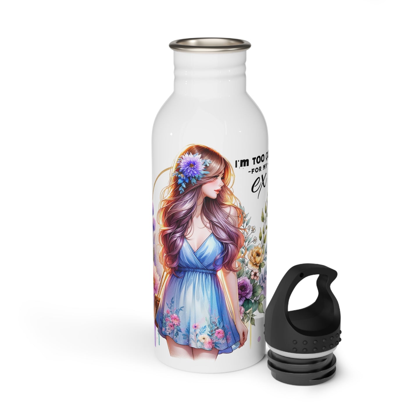 I'm Too Cute For My Ex Floral Stainless Steel Water Bottle - Cute Quotes for Her, Travel Flask, Eco-Friendly Gift, Summer Hydration, Fitness Water Bottle