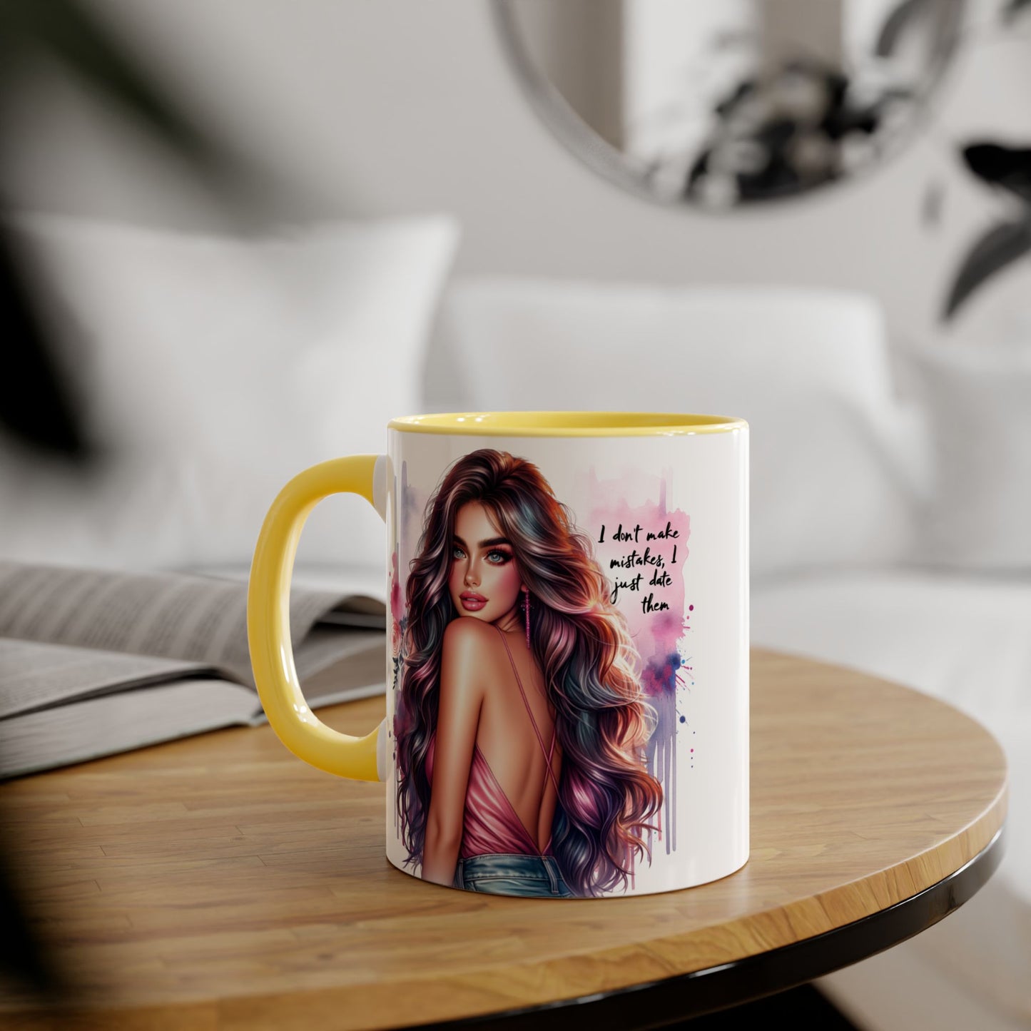 I Don't Make Mistakes, I Date Them Vibrant Accent Mug, Inspirational Coffee Cup, Artful Drinkware, Gift for Her, Motivational Mug, Home Decor, Unique Ceramic Cup