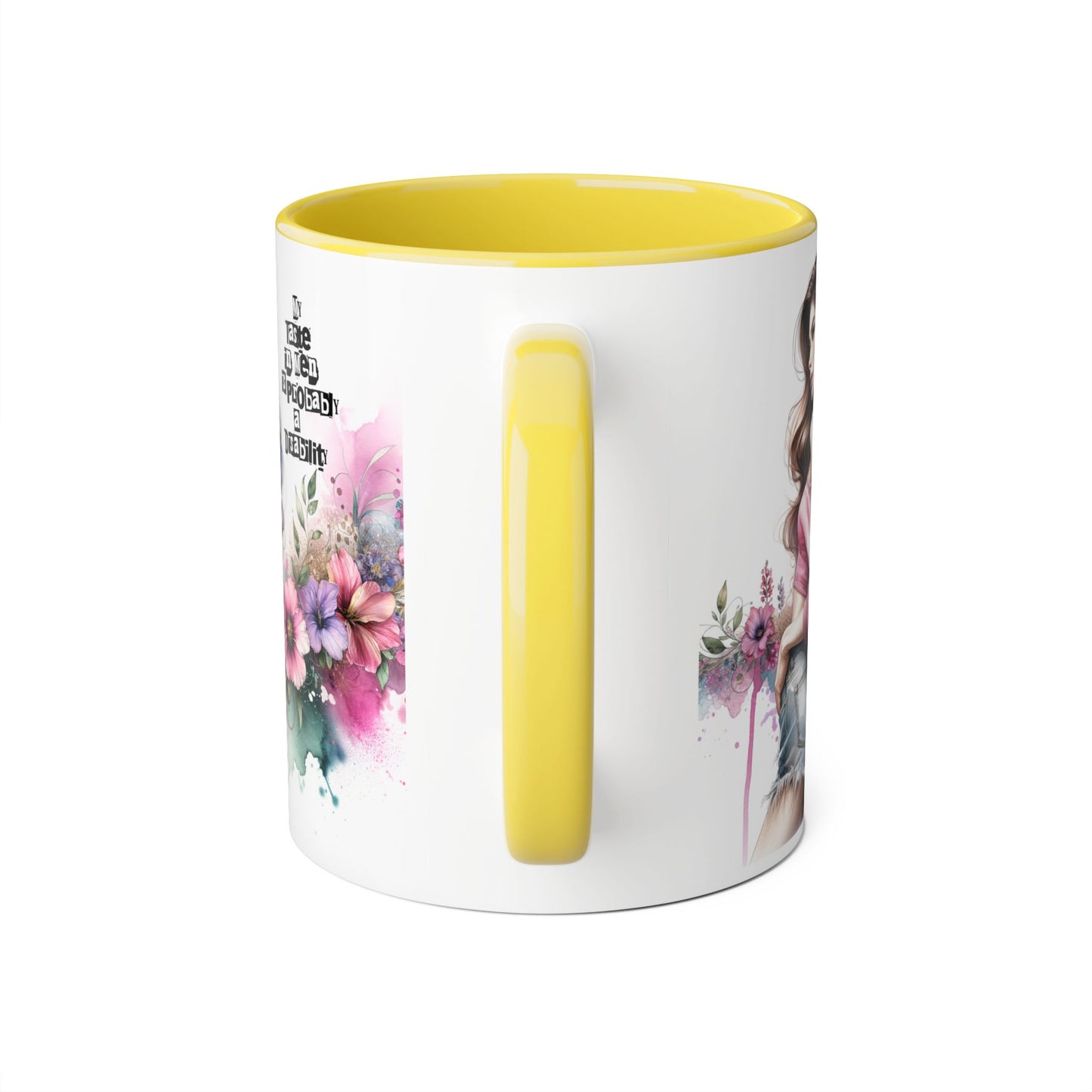 Funny Accent Mug - My Taste in Men is Probably a Disability Humor 11oz Cup