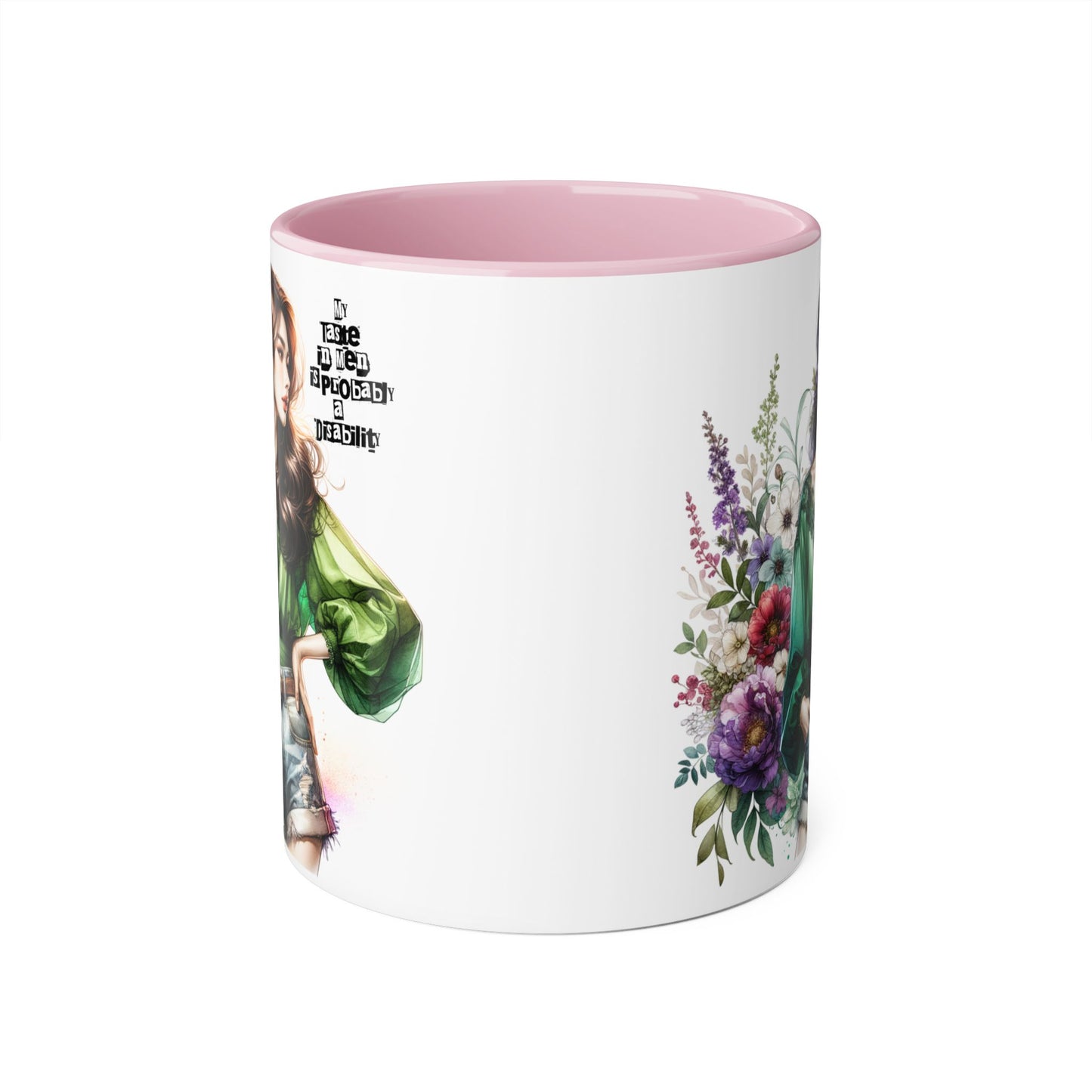 Funny Accent Mug - My Taste in Men is Probably a Disability Humor 11oz Cup
