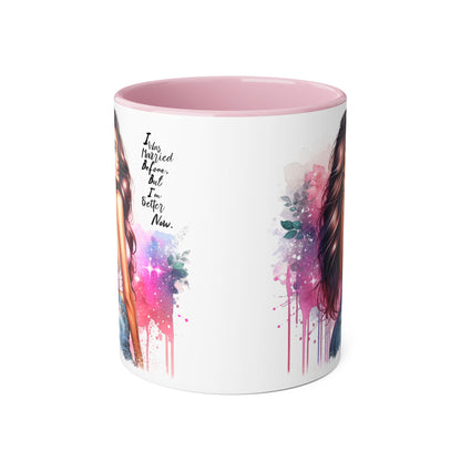 I Was Married Before But I'm Better Now Humoristic Vibrant Quote Mug for Self-Love, Inspirational Coffee Cup, Artistic Accent Mug, Unique Gift for Her, Affirmation Drinkware