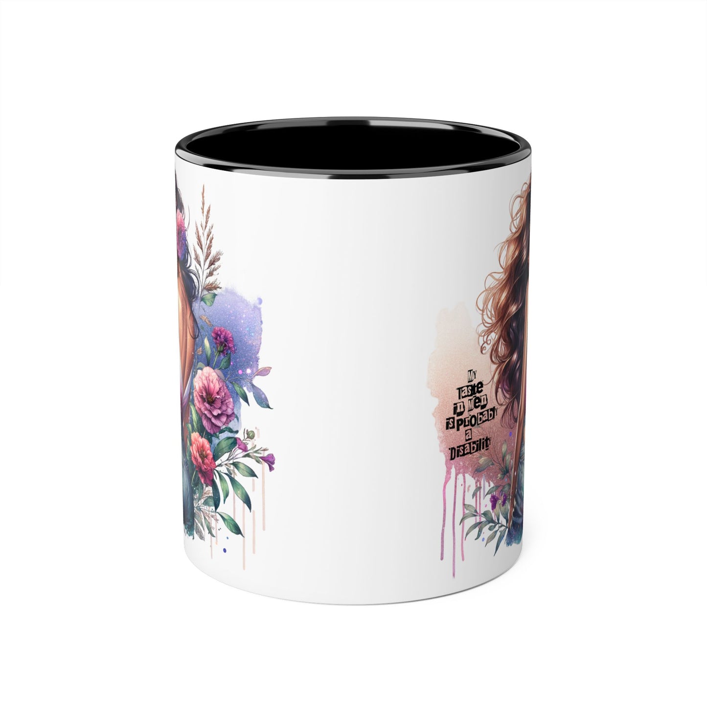 Funny Accent Mug - My Taste in Men is Probably a Disability Humor 11oz Cup