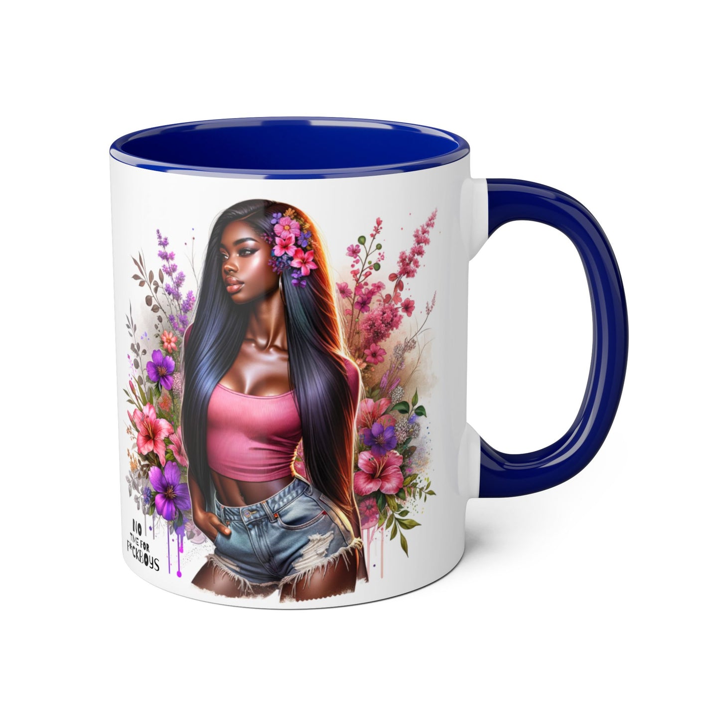 Funny Accent Mug - No Time For F*boys 11oz