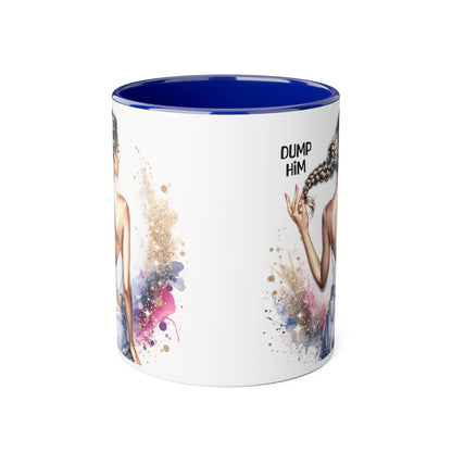 Mug - Dump Him Accent Mug, 11oz