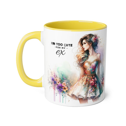 I'm Too Cute For My Ex Accent Mug, 11oz Coffee Cup, Gift for Her, Unique Relationship Humor, Friendship Tea Mug, Quirky Birthday Present