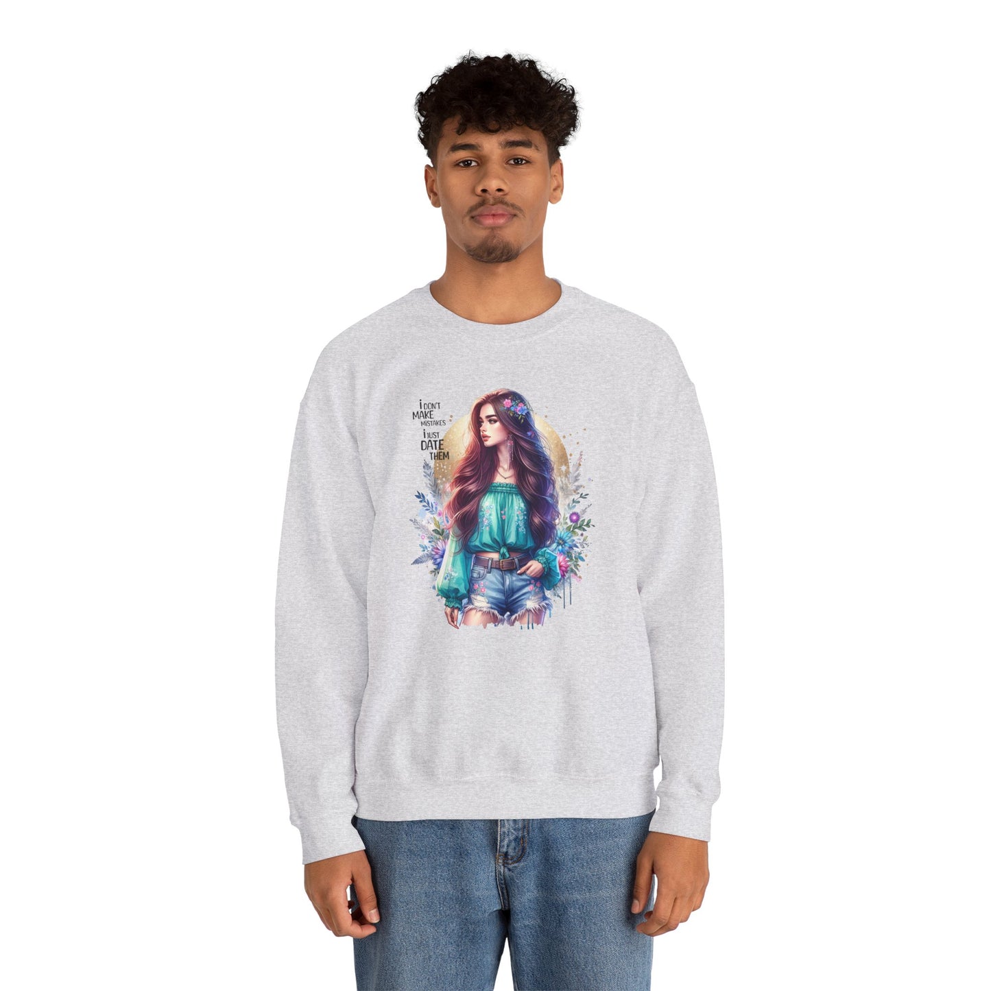 I Don`t  Make Mistakes, I Just Date Them Colorful Bohemian Crewneck Sweatshirt, Cozy Apparel, Unique Gift, Casual Wear, Inspirational Fashion, Artist Design