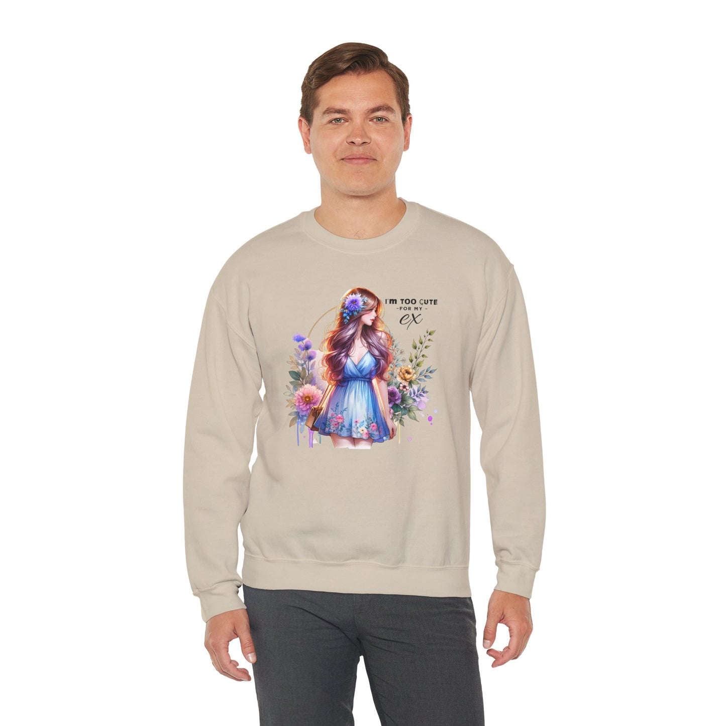 I'm Too Cute For My Ex Floral Illustration Sweatshirt, Cozy Unisex Crewneck, Perfect for Gifts, Casual Wear, Vibrant Art Pullover, Everyday Comfort