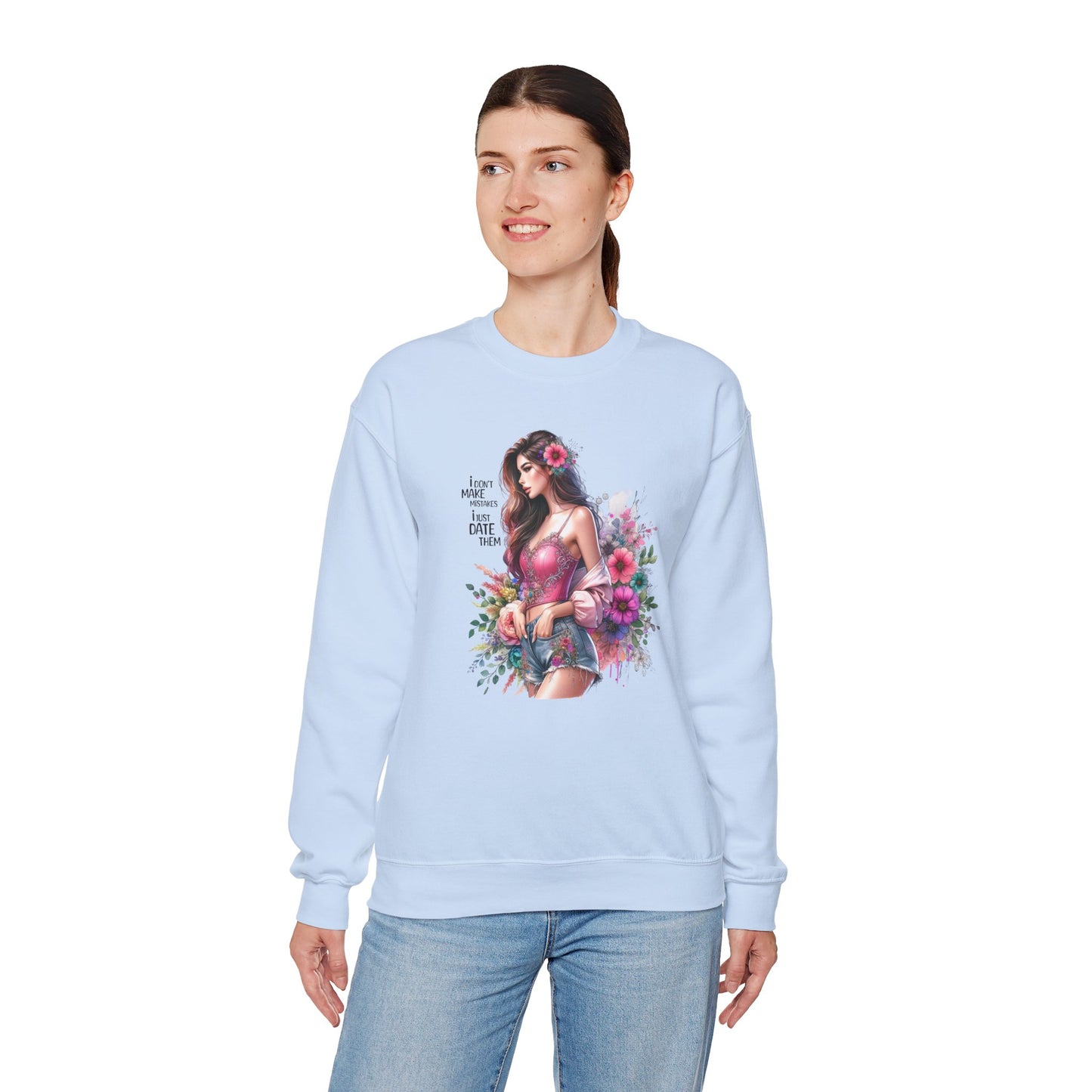 I Don`t  Make Mistakes, I Just Date Them Floral Fantasy Crewneck Sweatshirt, Boho Sweatshirt, Spring Fashion, Gift for Her, Cute Sweatshirt, Cozy Wear