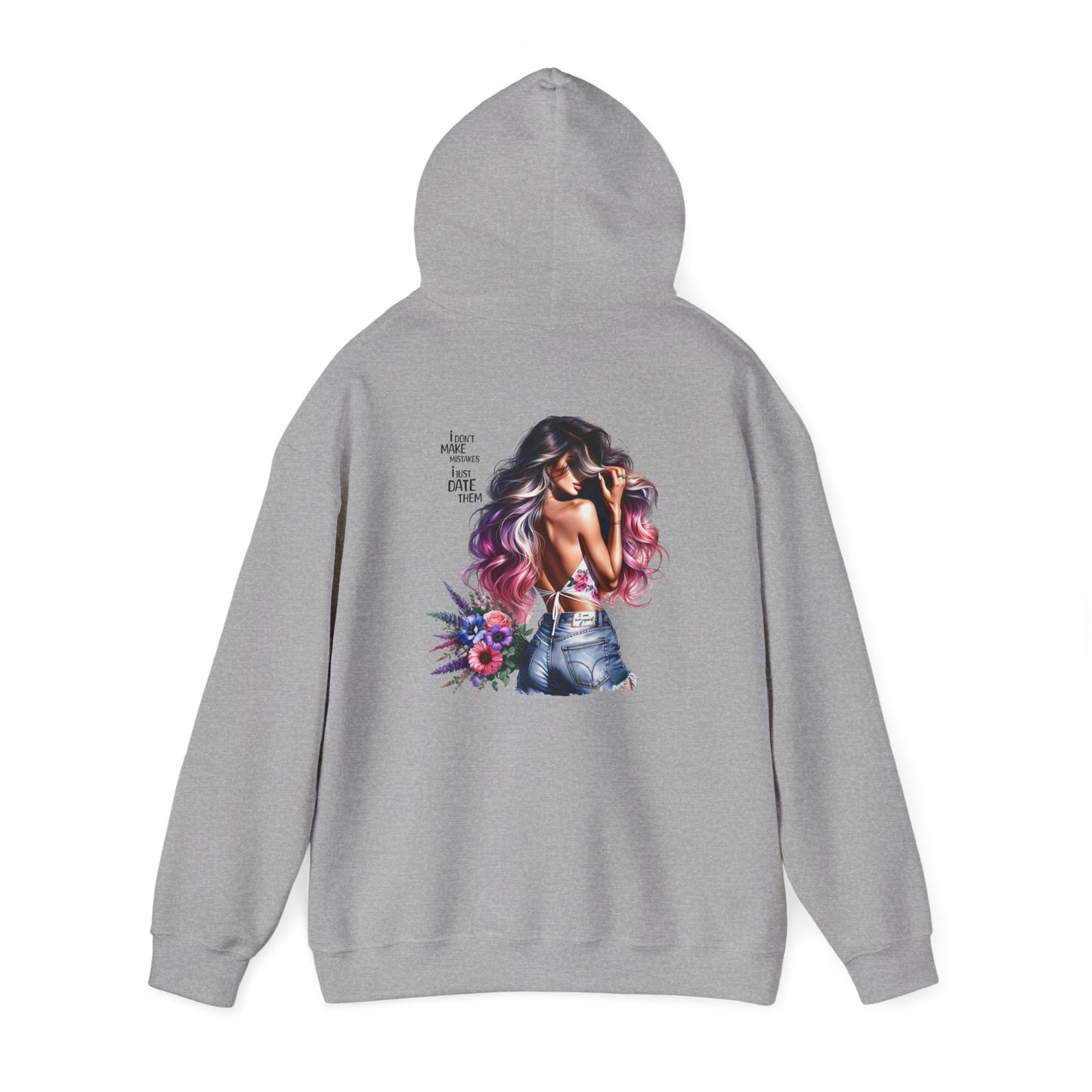 I Don`t  Make Mistakes, I Just Date Them Bohemian Floral Art Hoodie - Cozy Unisex Sweatshirt, Casual Wear, Gift for Her, Spring Fashion
