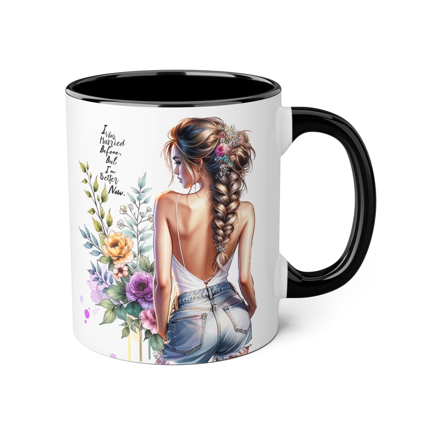 I Was Married Before But I'm Better Now Elegant Floral Accent Mug, Perfect Gift for Tea Lovers, Inspirational Coffee Cup for Her, Unique Home Decor, Sister's Birthday Gift
