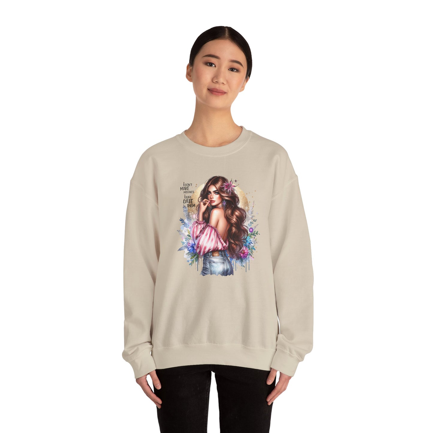 I Don't Make Mistakes, I Just Date Them Boho Chic Crewneck Sweatshirt, Cozy Gift for Her, Fashionable Layering Piece, Art-Inspired Apparel, Perfect for Special Occasions