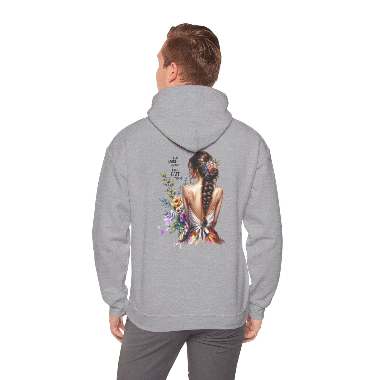 I Don`t  Make Mistakes, I Just Date Them Breathtaking Floral Art Hoodie, Cozy Unisex Sweatshirt, Perfect for Gifts, Casual Wear, Spring Celebrations, Boho Style