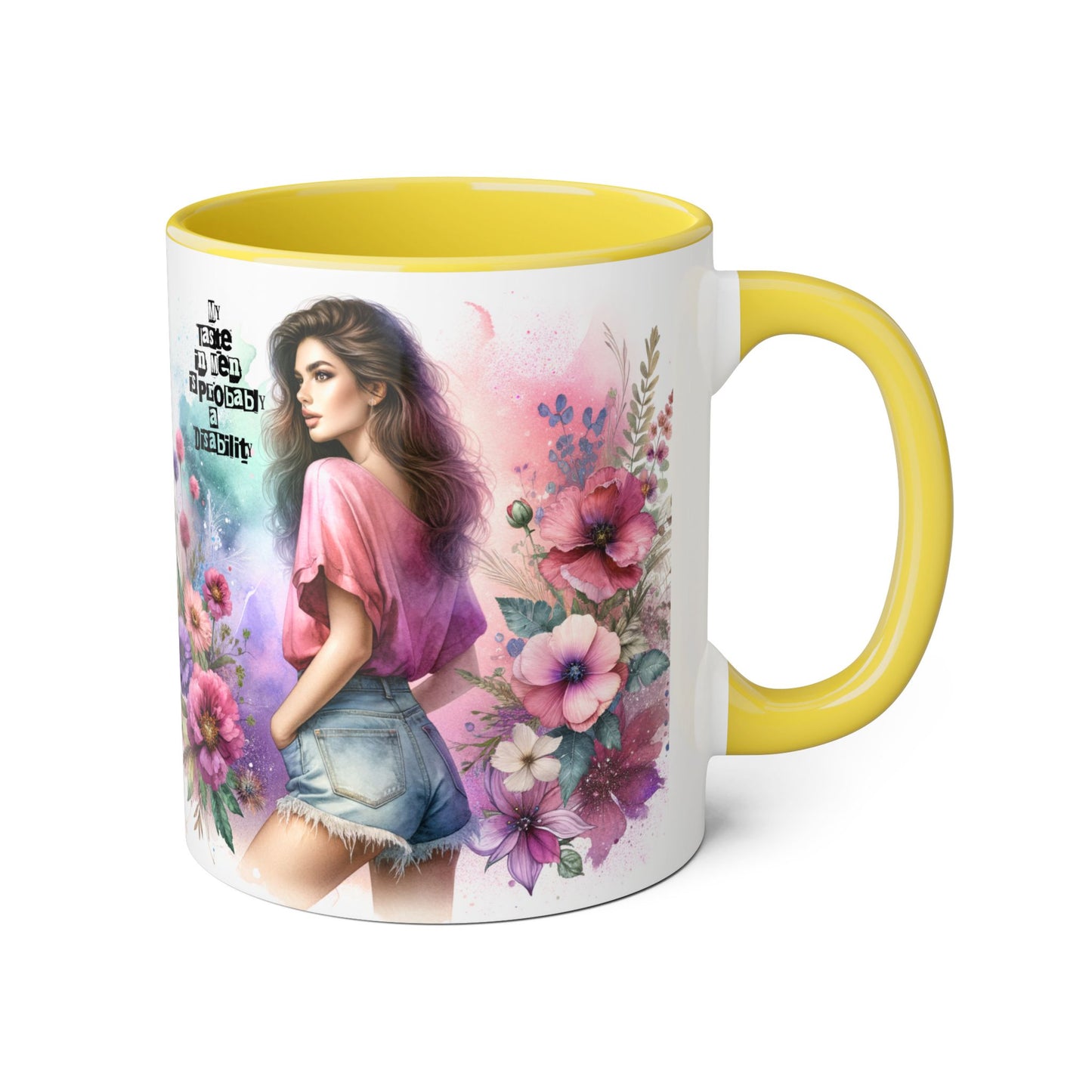 Funny Accent Mug - My Taste in Men is Probably a Disability Humor 11oz Cup