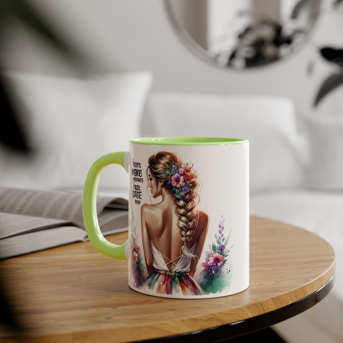 I Don't Make Mistakes, I Date Them Artistic Accent Mugs: Beauty & Floral Design, Perfect for Gifts, Home Decor, Coffee Lovers, Birthday Celebrations, Inspirational Quotes