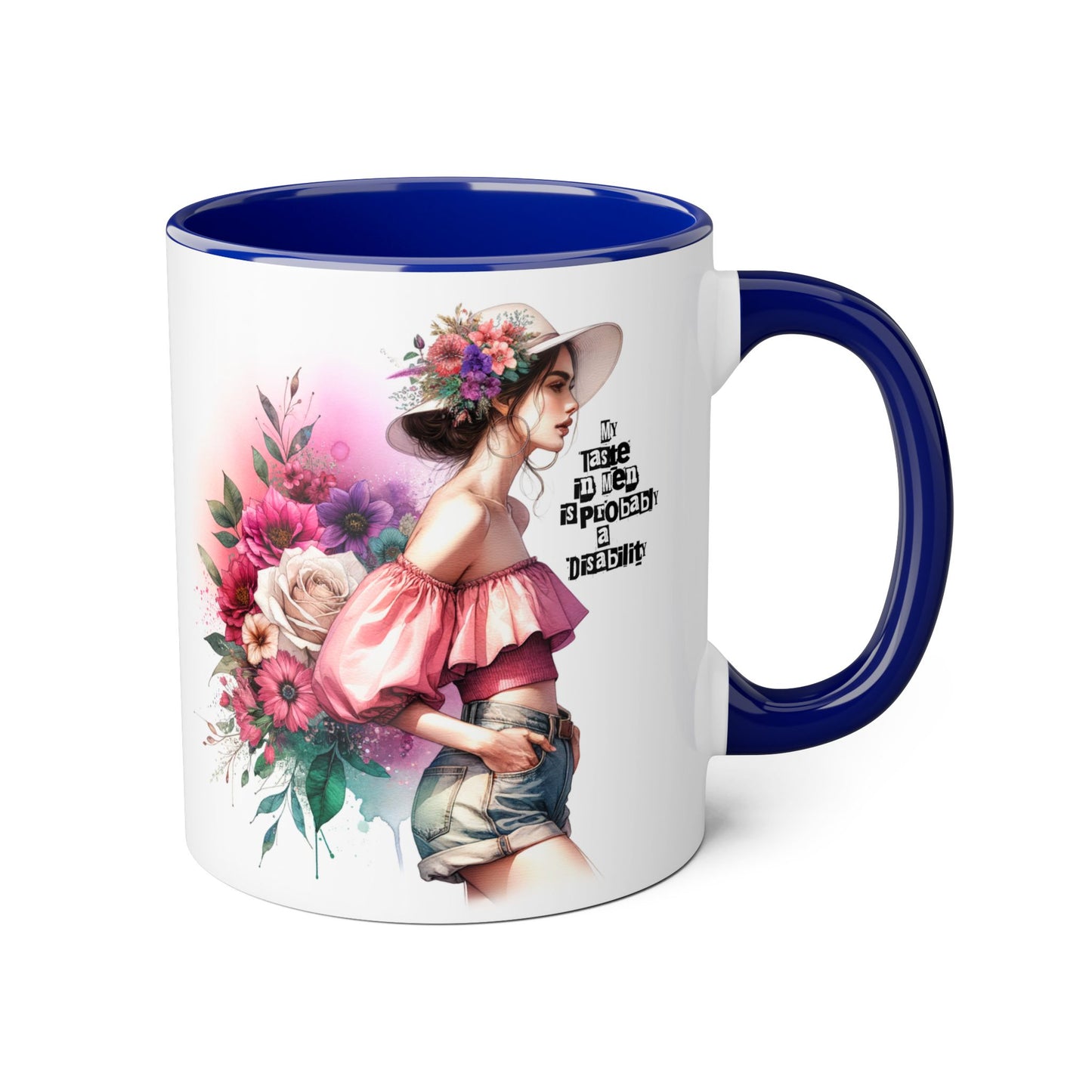 Funny Accent Mug - My Taste in Men is Probably a Disability Humor 11oz Cup