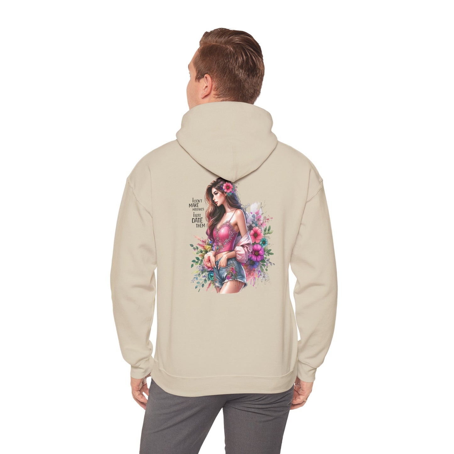 I Don`t  Make Mistakes, I Just Date Them Floral Bliss Unisex Hooded Sweatshirt - Cozy Gift, Bohemian Style, Comfortable Layer, Everyday Wear, Spring Fashion