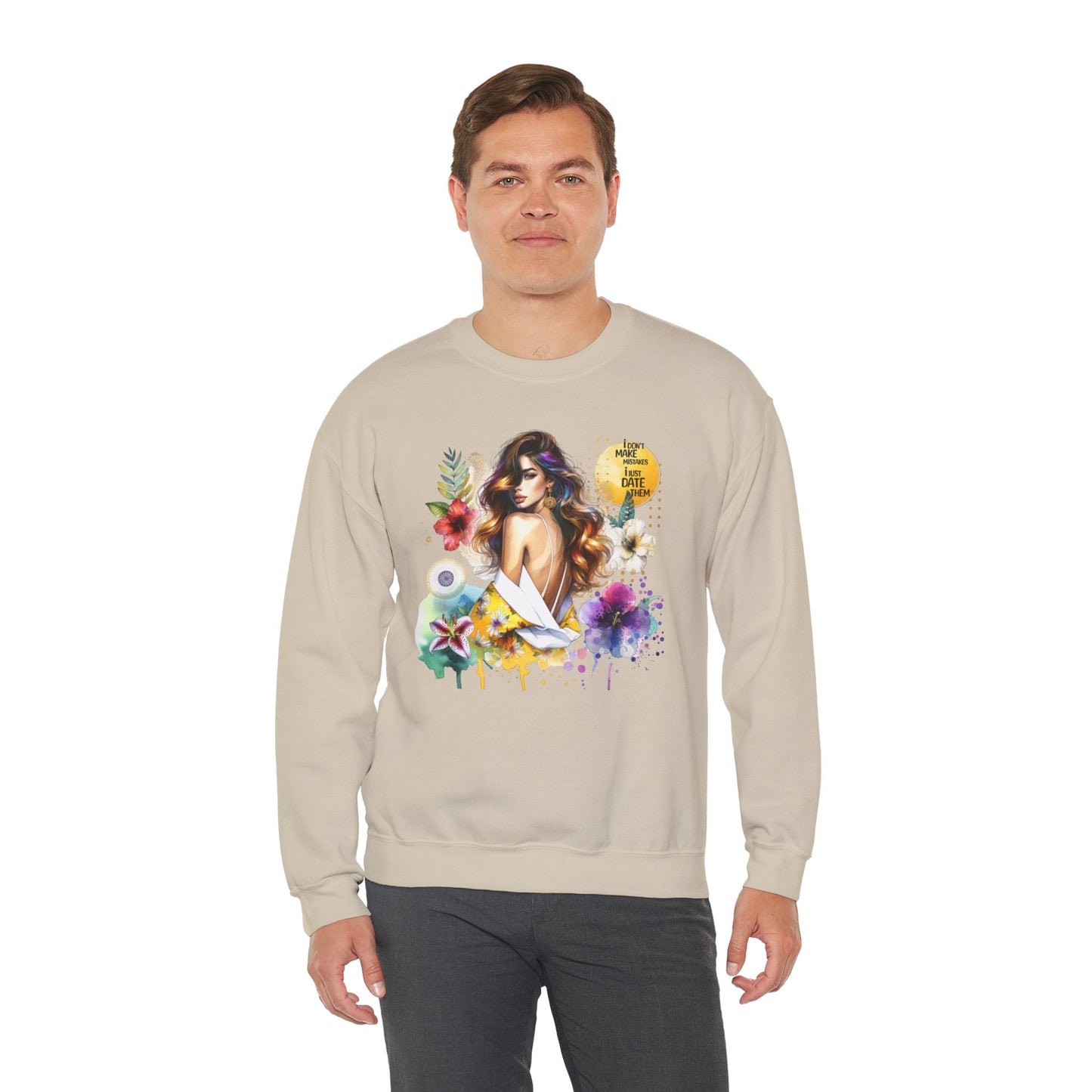 I Don't Make Mistakes, I Just Date Them Floral Art Crewneck Sweatshirt, Comfortable Ladies Fashion, Gift for Her, Boho Style, Casual Outfit, Cozy Sweater