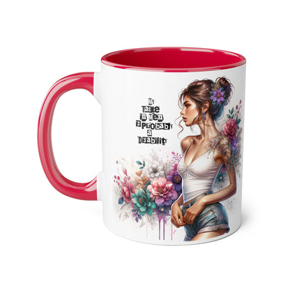 Funny Accent Mug - My Taste in Men is Probably a Disability Humor 11oz Cup