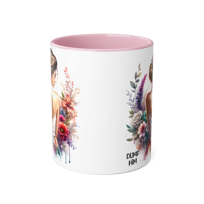 Floral Dump Him Mug, Cute Coffee Cup, Gift for Friends, Unique Kitchen Decor, Relationship Humor, Coffee Lover