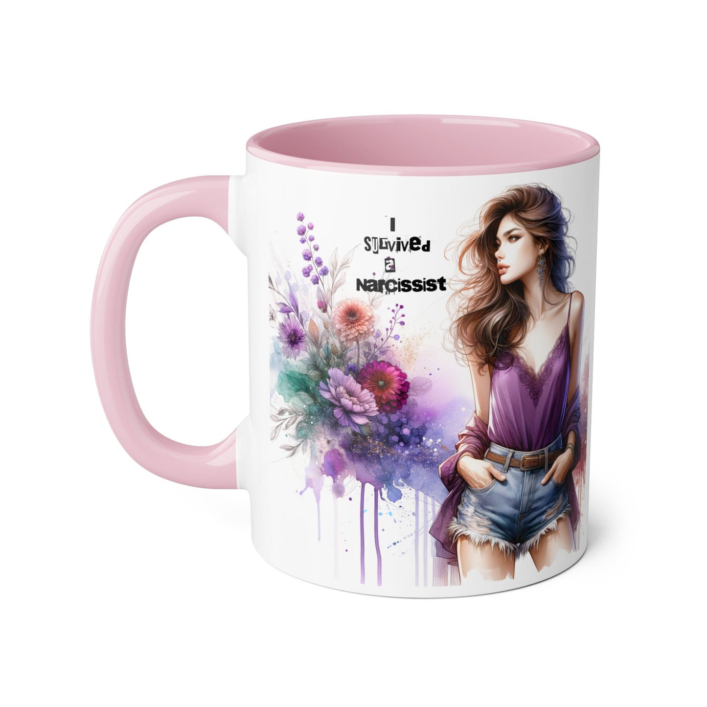 Stylish Quote Mug, Fashion Lover Gift, Narcissist Coffee Cup, Floral Design Mug, Unique Drinkware for Her
