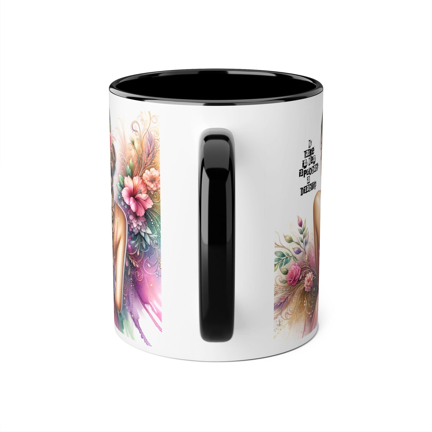 Funny Accent Mug - My Taste in Men is Probably a Disability Humor 11oz Cup