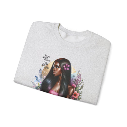 I Don't Make Mistakes, I Just Date Them Vibrant Art Crewneck Sweatshirt - Inspirational Women's Sweatshirt, Unique Gift for Her, Cozy Pullover, Casual Fashion