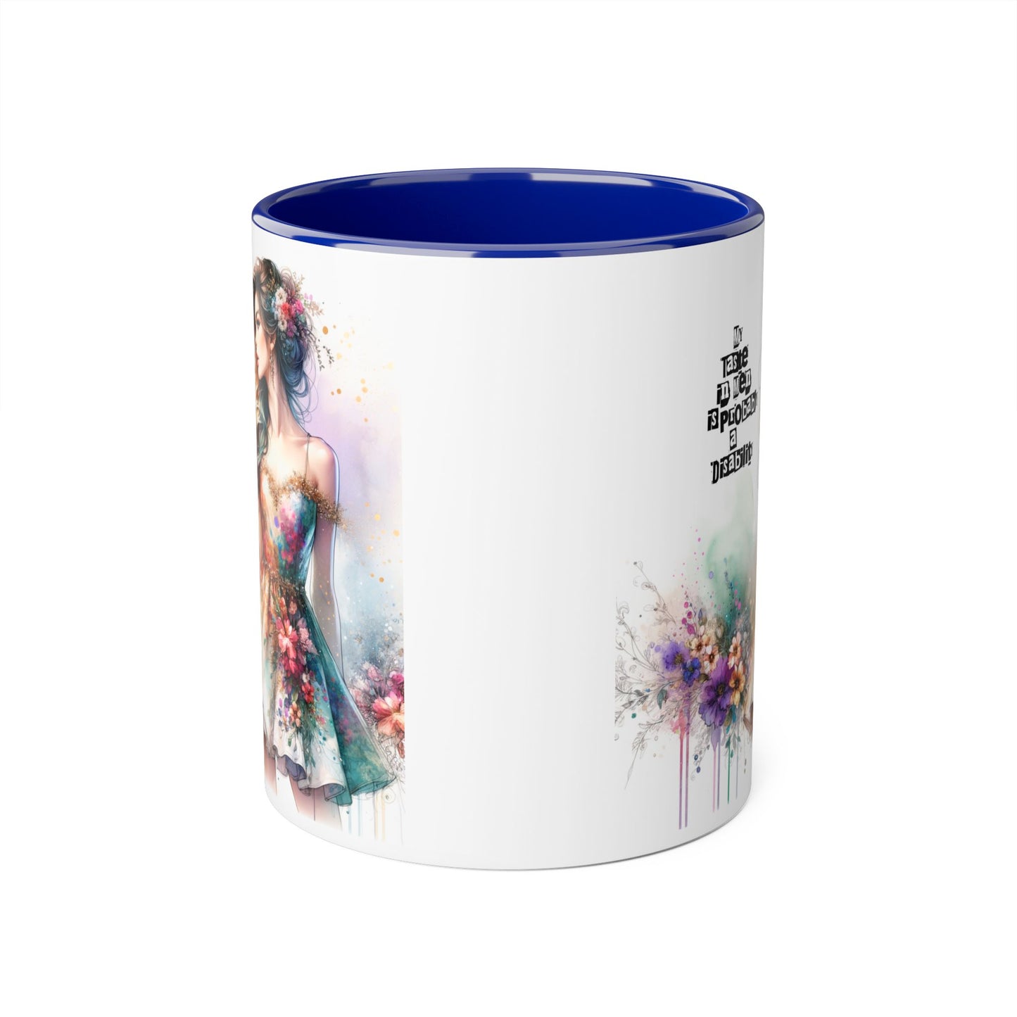 Funny Accent Mug - My Taste in Men is Probably a Disability Humor 11oz Cup
