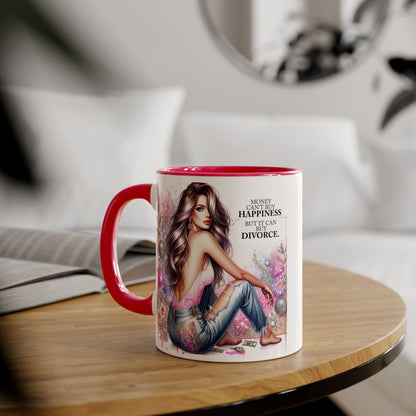 Money Can't Buy Happiness But It Can Buy Divorce Humoristic  Accent Mug | Funny Coffee Cup | Gift for Her | Unique Barware for Friends | Birthday & Self-Care Mug