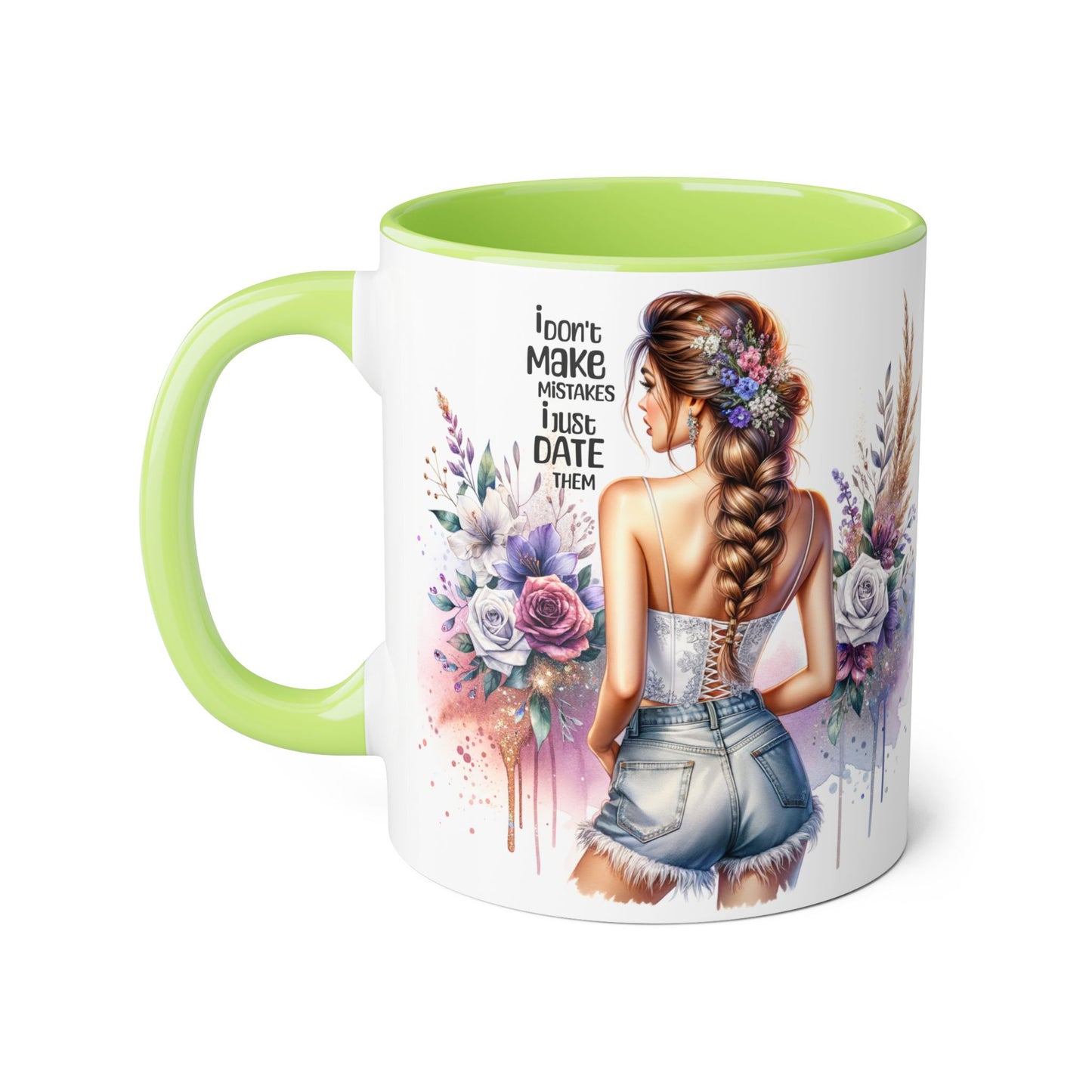 I Don't Make Mistakes, I Date Them Accent Mugs, 11oz
