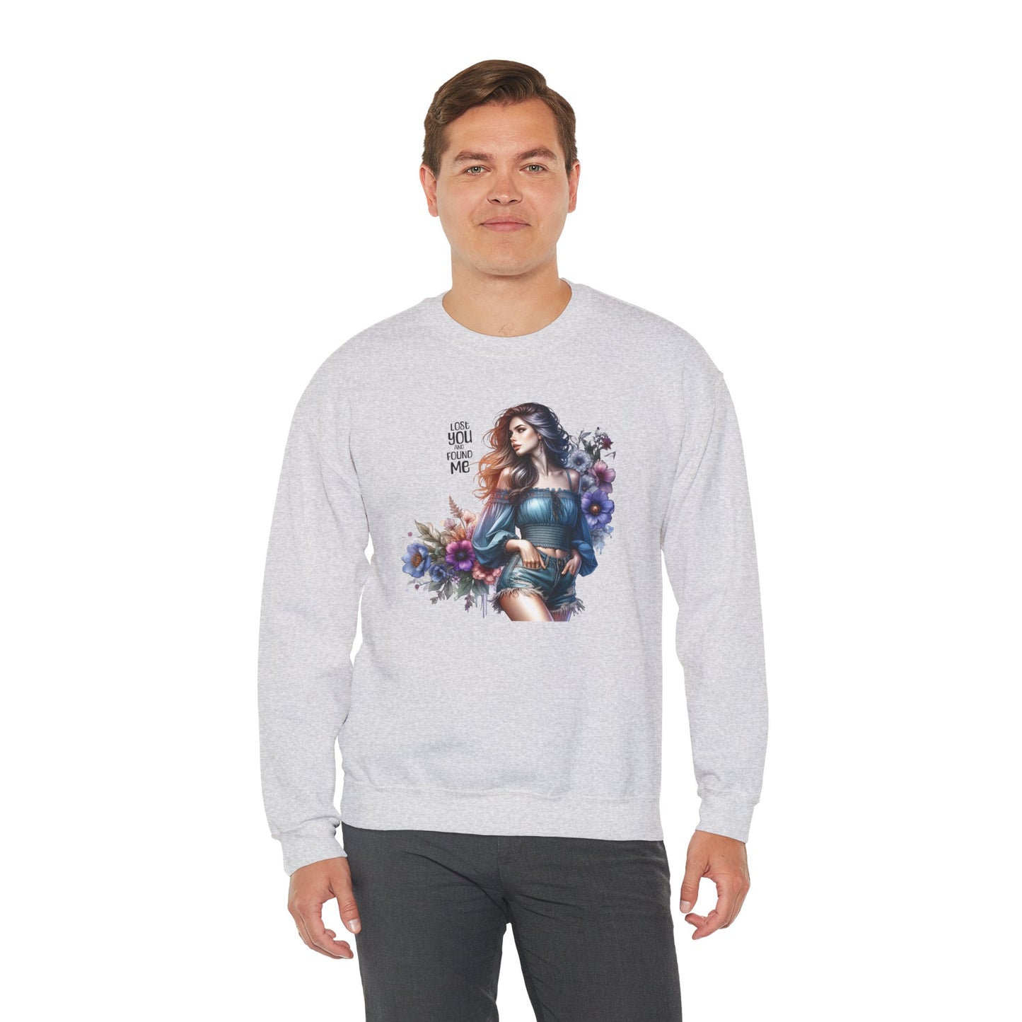 Lost You And Found Me Whimsical Floral Crewneck Sweatshirt | 'Until You Came to Me' Quote | Cozy Gift for Her, Floral Sweatshirt, Relaxed Style, Casual Wear