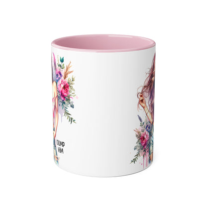 Floral Motivational Mug: "Dump Him" Coffee Cup, Gift for Friends, Inspirational Drinkware, Self-Care Coffee Mug, Cute Floral Mug