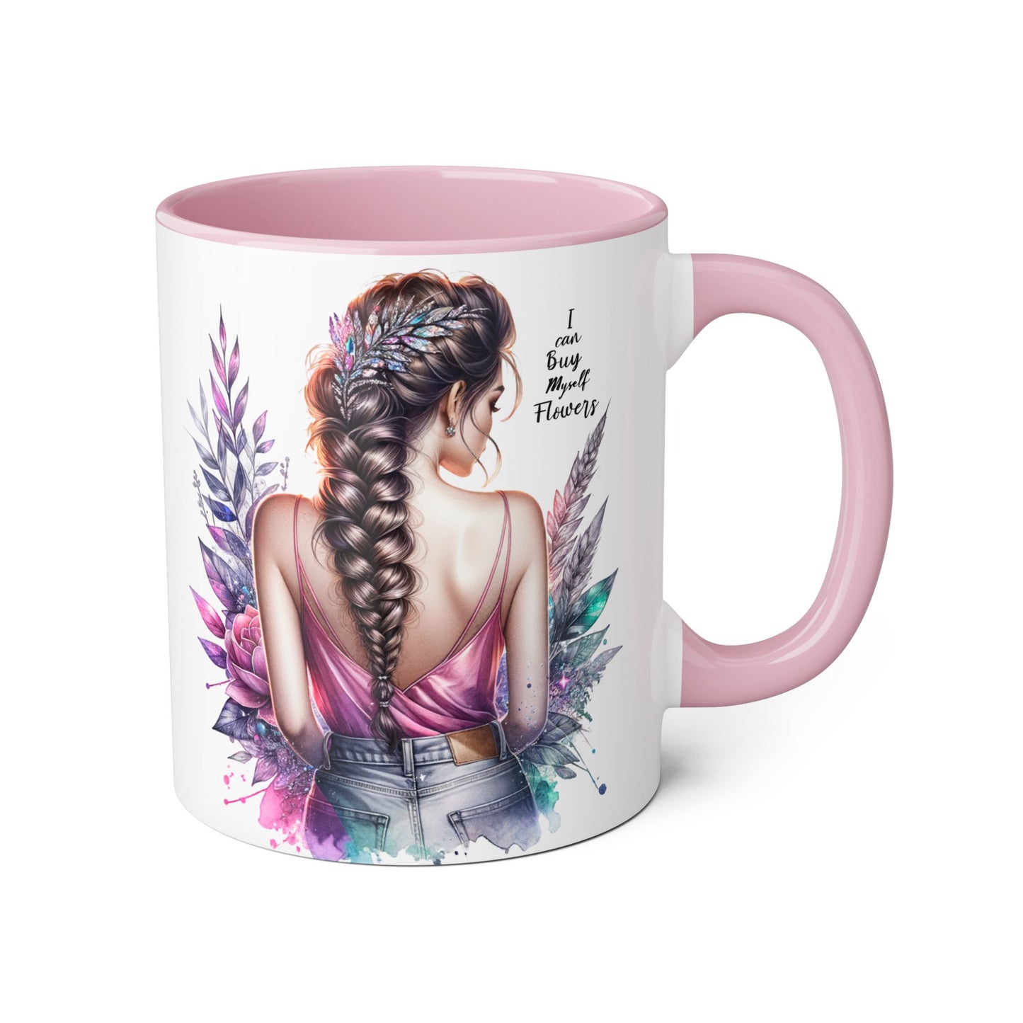 I Can Buy Myself Flowers Floral Inspirational Accent Mug - Perfect Gift for Women, Coffee Lovers, Housewarming, Birthdays, or Motivational Decor
