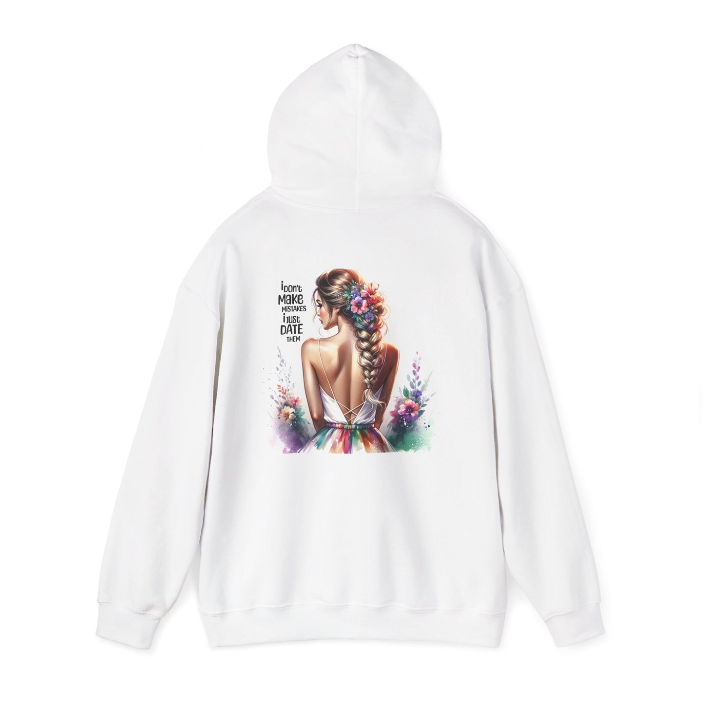 I Don`t Make Mistake, I Just Date Them Colorful Boho Sweatshirt - Girl Back Design, Cozy Gift for Spring, Art Lover's Hoodie, Perfect for Birthdays, Festivals, Casual Wear