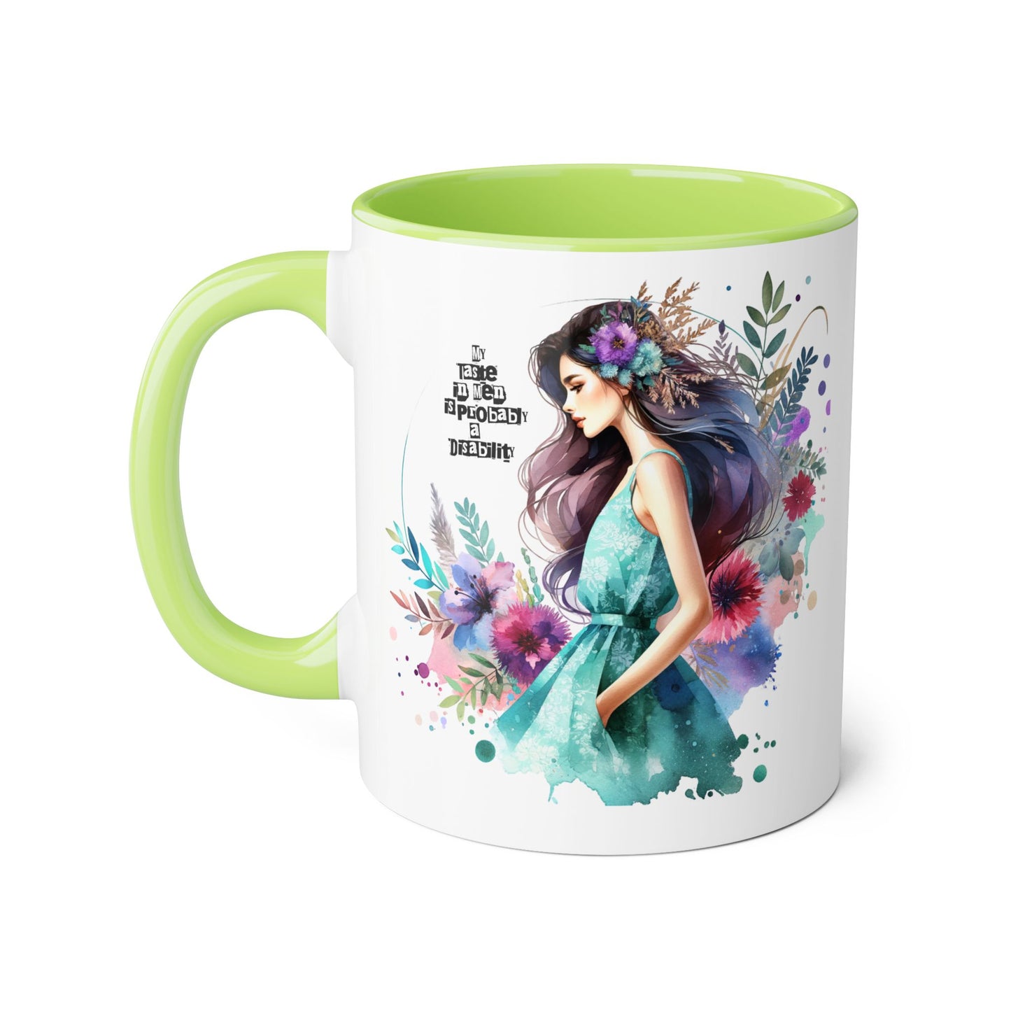 Funny Accent Mug - My Taste in Men is Probably a Disability Humor 11oz Cup