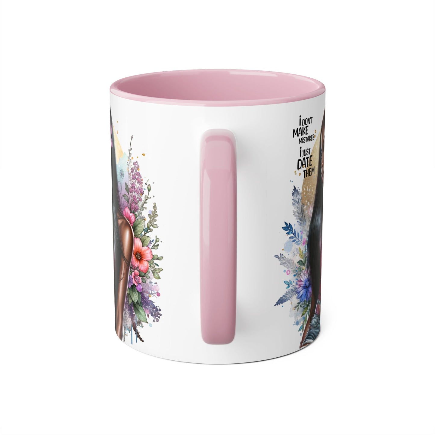 I Don't Make Mistakes, I Date Them Gorgeous Floral Accent Mugs | Perfect Gift for Coffee Lovers | Stylish Home Decor | Unique Birthday, Anniversary, or Just Because Gift