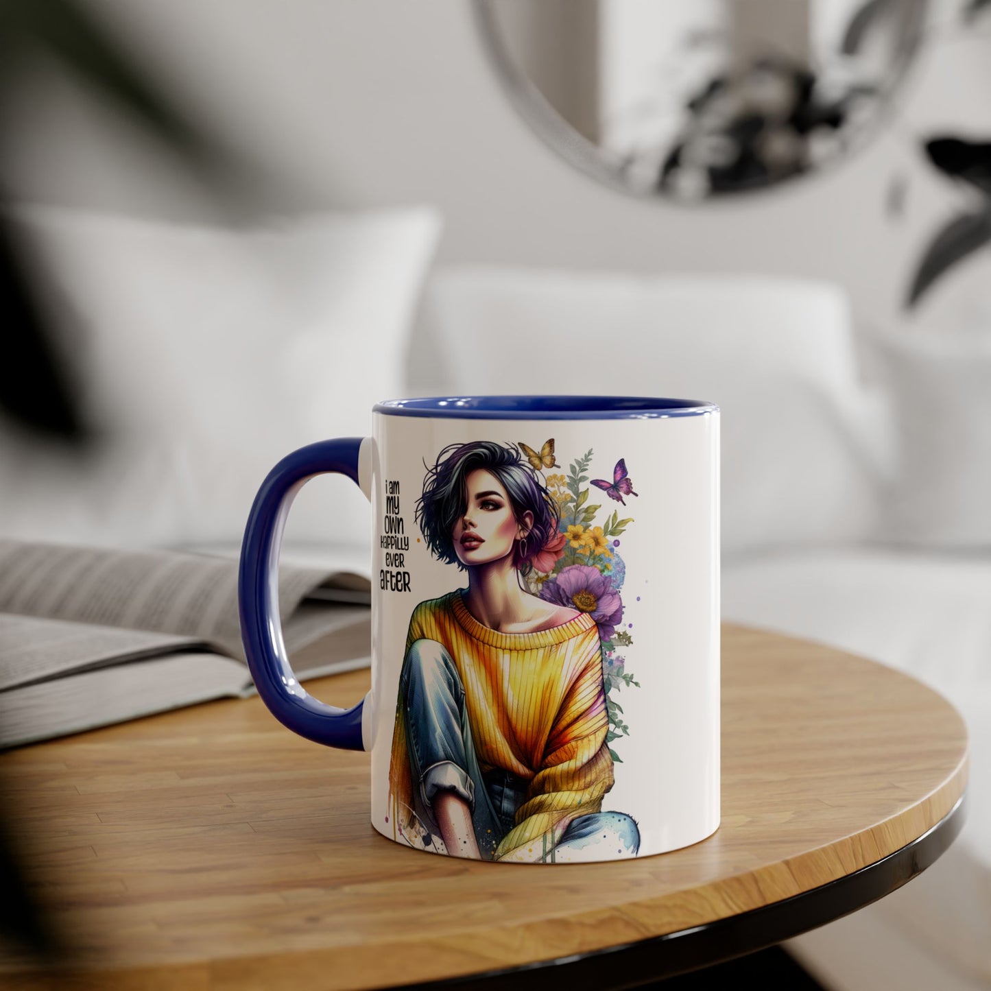 I Am My Own Happily Ever After Empowering Accent Mug - I Am My Own Happiness Ever After, Inspirational Gift for Her, Coffee Lover, Self-Care Decor, Motivational Cup