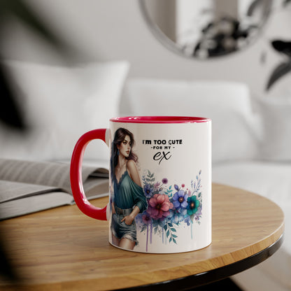 I'm Too Cute For My Ex  Mug - 11oz Accent Tumbler, Quirky Gift, Coffee Lover Accessories, Birthday Present, Floral Design
