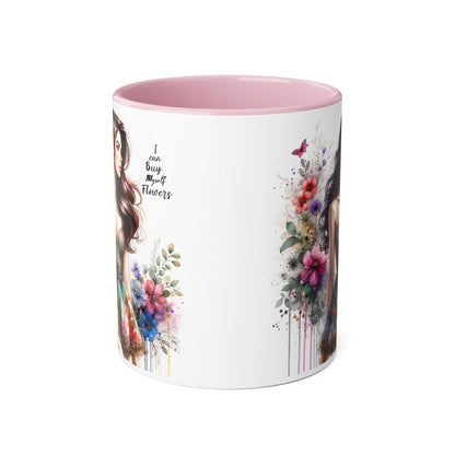 I Can Buy Myself Flowers Accent Mug, 11oz