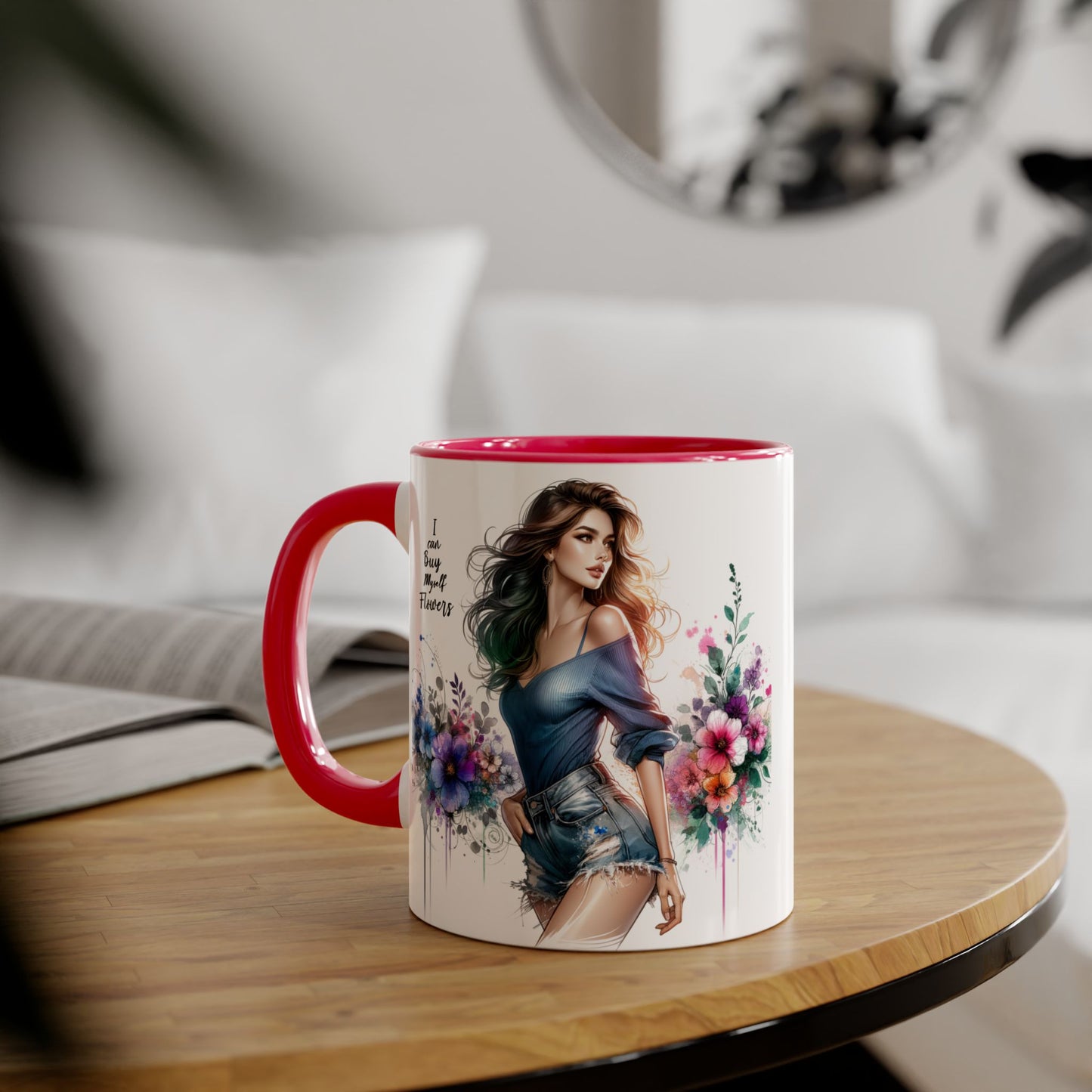 I Can Buy Myself Flowers Floral Twist Coffee Mug, Art Mug, Gift for Her, Creative Home Decor, Birthday Mug, Inspirational Drinkware, Busy with Flowers