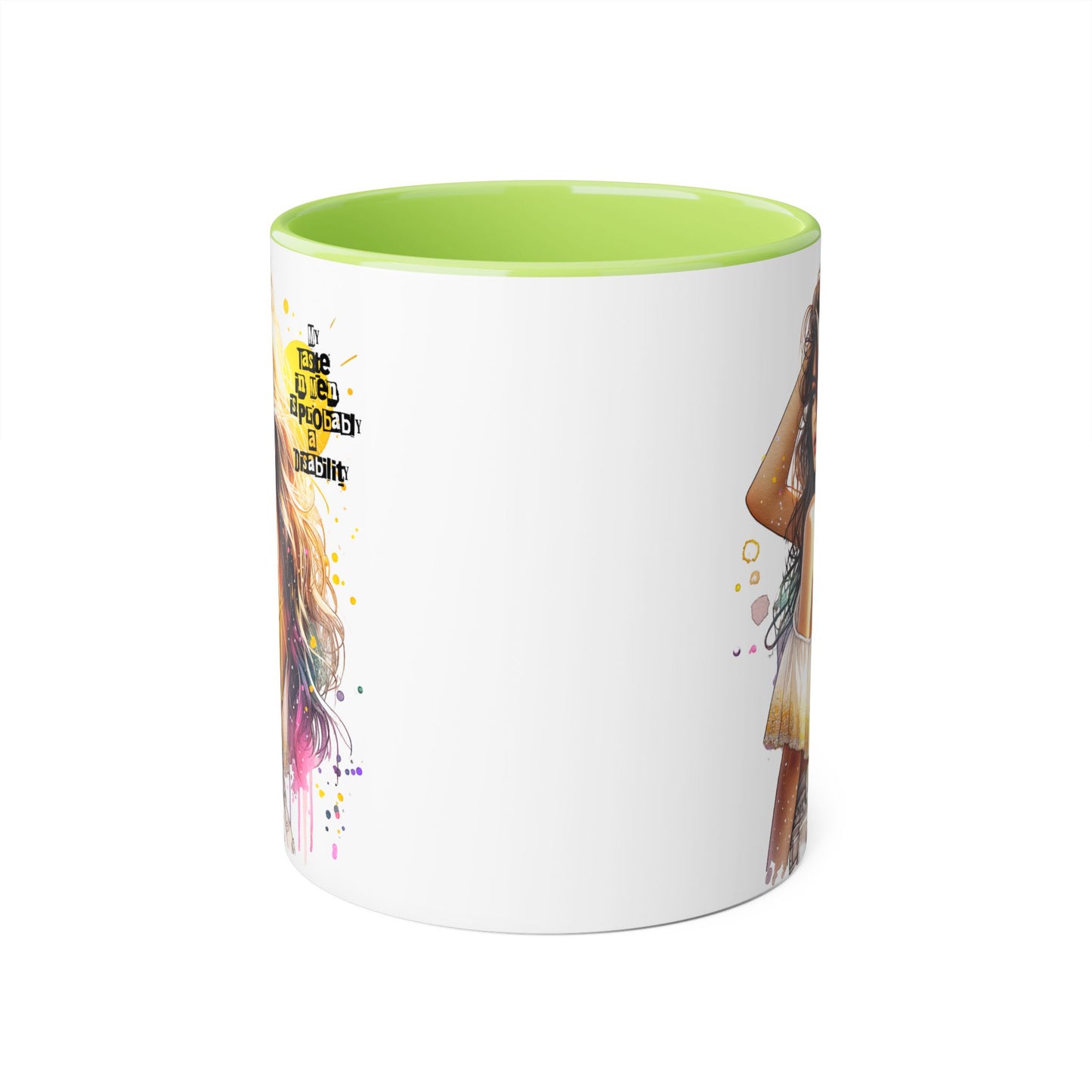 Funny Accent Mug - My Taste in Men is Probably a Disability Humor 11oz Cup