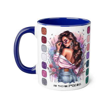 Funny Accent Mug - No Time For F*boys 11oz