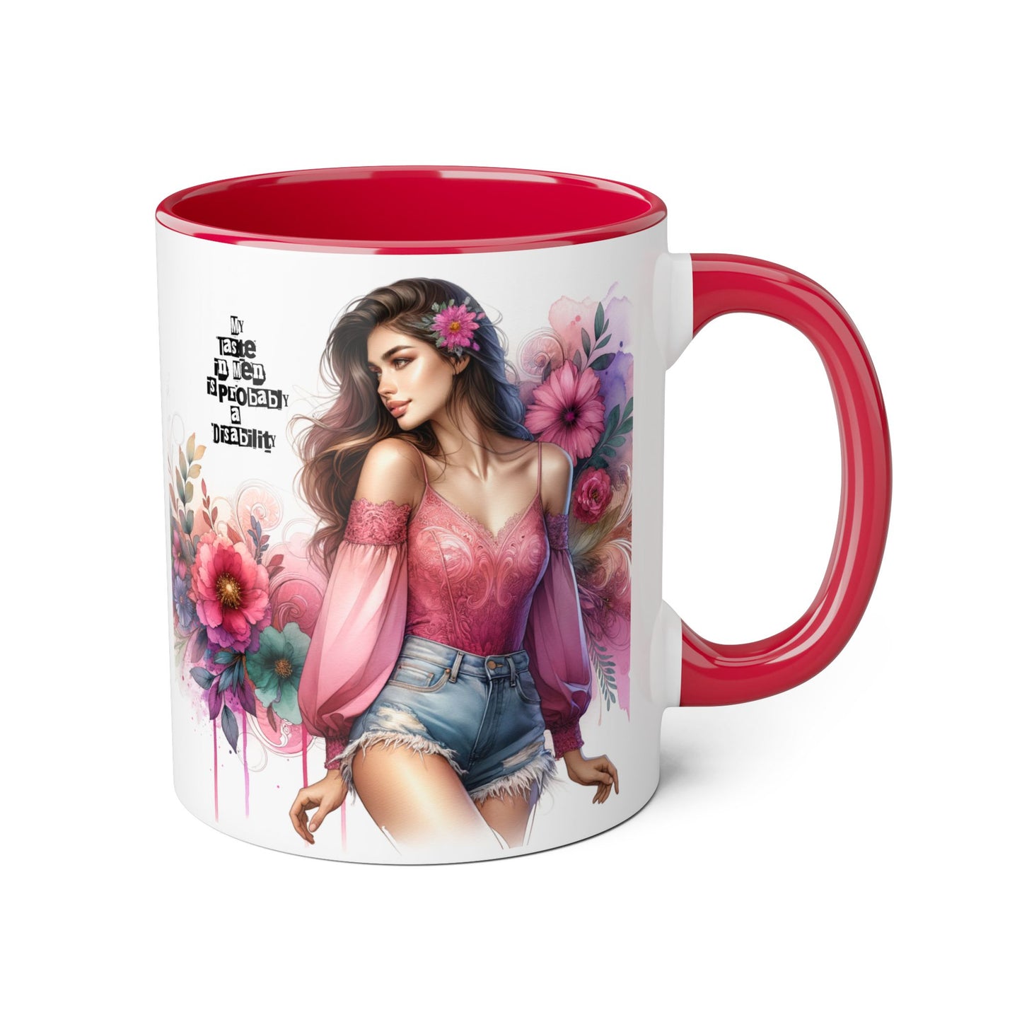 Funny Accent Mug - My Taste in Men is Probably a Disability Humor 11oz Cup