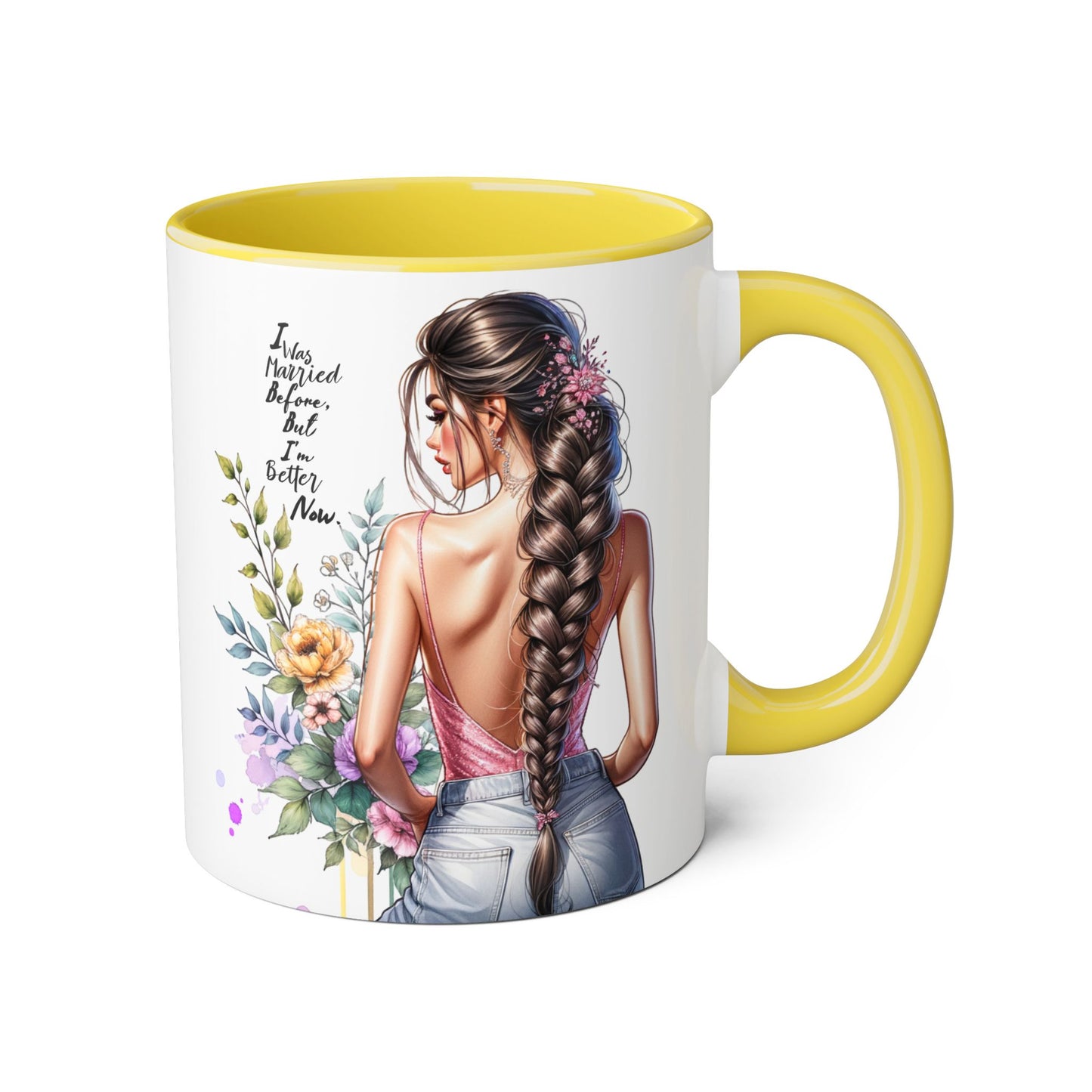 I Was Married Before But I'm Better Now Stylish Floral Accent Mug, Perfect Gift for Tea and Coffee Lovers, Unique Drinkware, Bridal Shower Gift, Inspirational Quote Mug