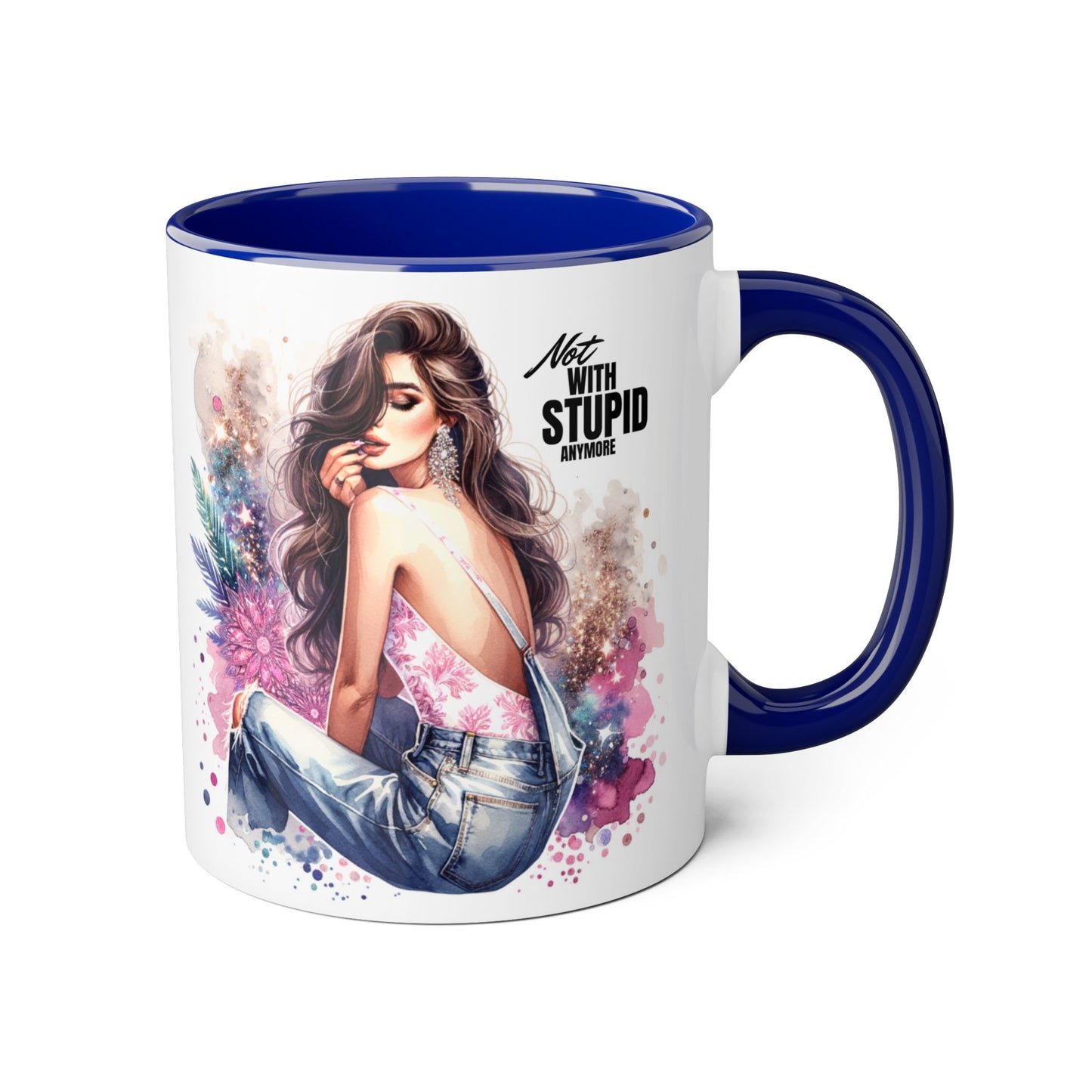 Not With Stupid Anymore Humoristic Stylish Accent Mug - Not With Stupid, Gift for Coffee Lovers, Unique Coffee Mug, Floral Design, Funny Mug for Friends, Sassy Gift