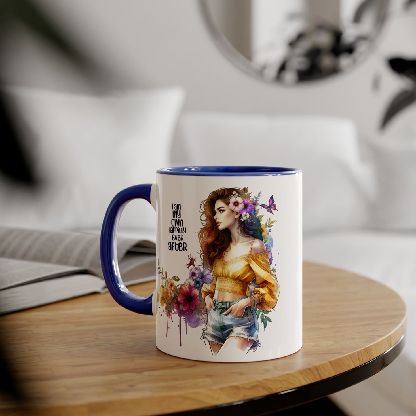 I Am My Own Happily Ever After Empowering Floral Mug, Perfect Gift for Self-Love, Coffee Lovers, or Celebrations like Birthdays and Weddings
