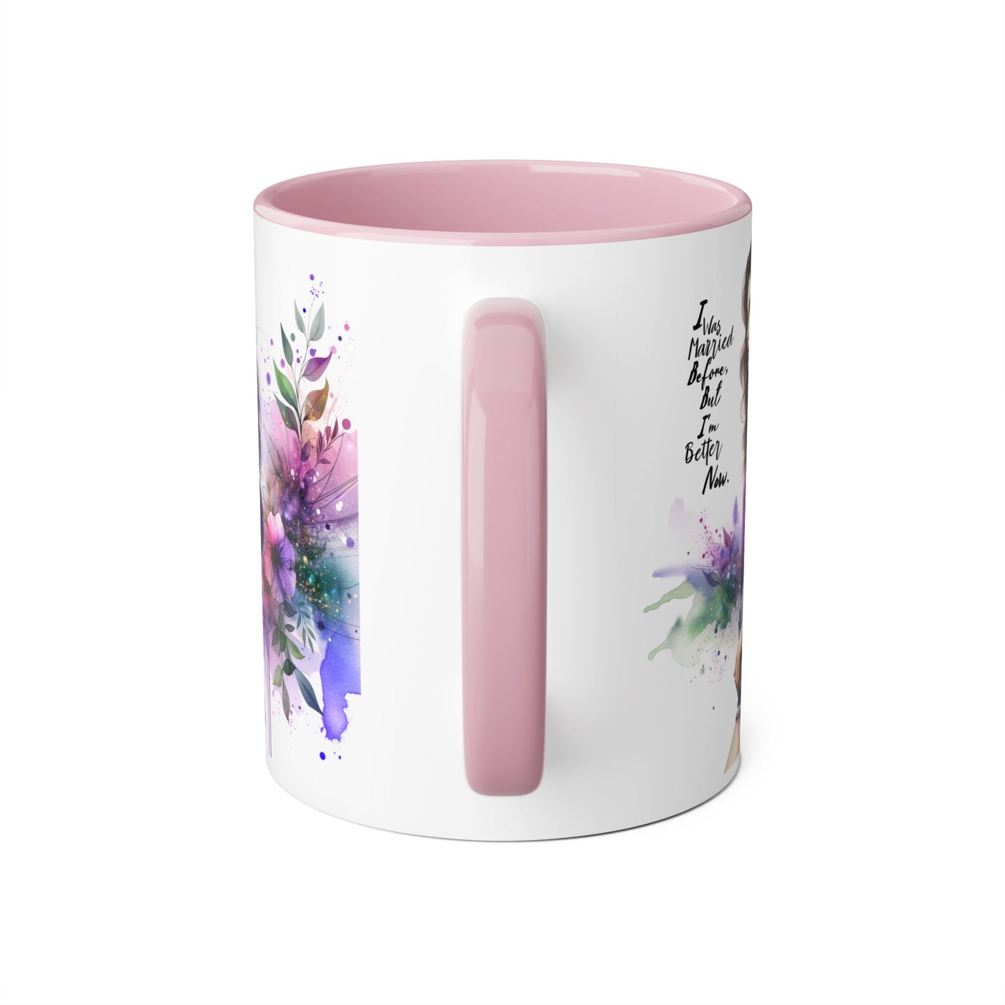 I Was Married Before But I'm Better Now Humoristic Empowered Woman Mug, Inspirational Coffee Cup, Motivational Gift for Her, Affirmation Mug, Unique Artwork Mug