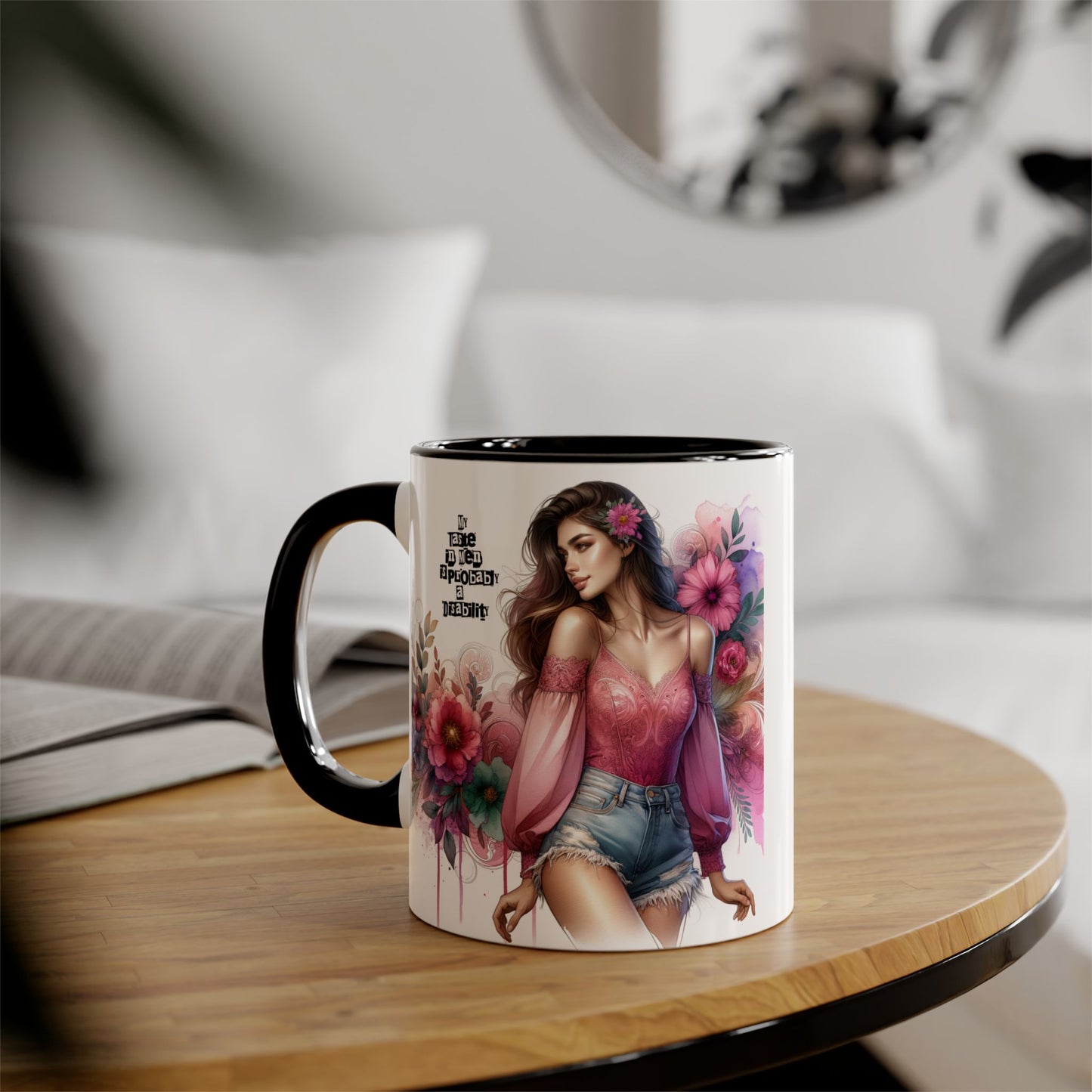 Funny Accent Mug - My Taste in Men is Probably a Disability Humor 11oz Cup