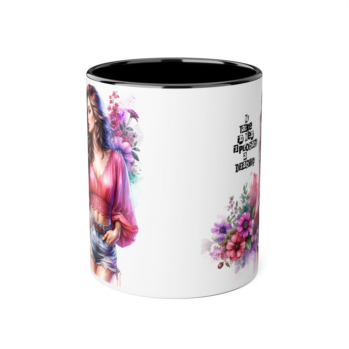 Funny Accent Mug - My Taste in Men is Probably a Disability Humor 11oz Cup